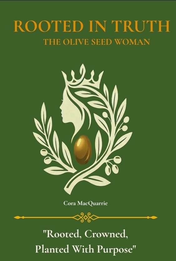 Rooted In Truth: The Olive Seed Woman